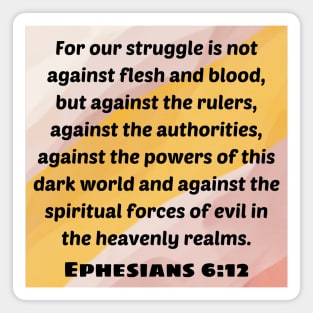 Bible Verse Ephesians 6:12 Magnet